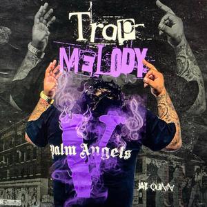 Trap Melody (Explicit)