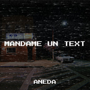 Mandame Un Text (Explicit)