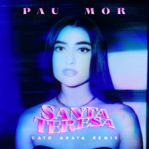 Santa Teresa (Cato Anaya Remix) (Radio Edit)