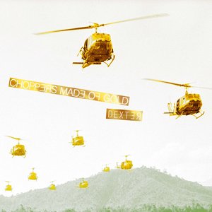 Choppers Made Of Gold