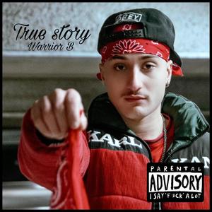 Warrior B (True story) [Explicit]