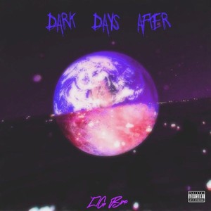 Dark Days After (Explicit)