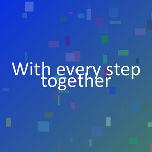 With every step together