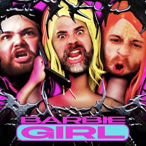 BARBIE GIRL (Explicit)