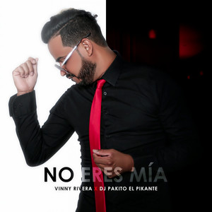 No Eres Mia