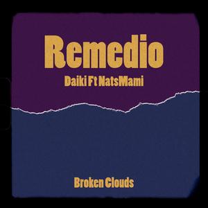 Remedio(feat. NatsMami) (Explicit)