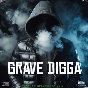 Grave Digga (feat. GraveDigga Quez) [Explicit]