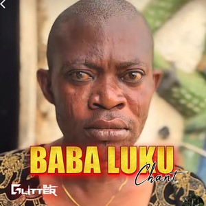 Baba Luku Chant