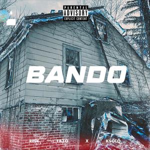 Bando (feat. KsoLö) [Explicit]