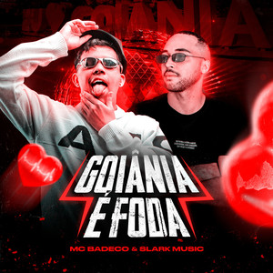 Goiânia é Foda (Explicit)