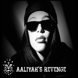 Aaliyah’s Revenge (Explicit)