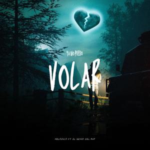Ya No Puedo Volar (feat. Melódico) (Explicit)