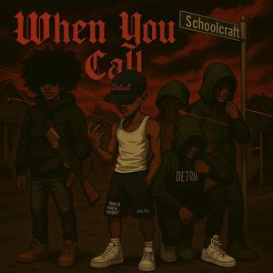 When you call (feat. mxnte, nlcari & linwoodskii) (Explicit)