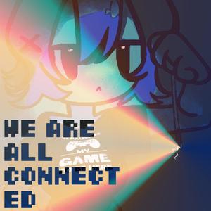 we're all connected