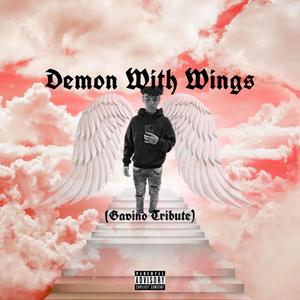 Demon With Wings (Gavino Tribute) (Explicit)