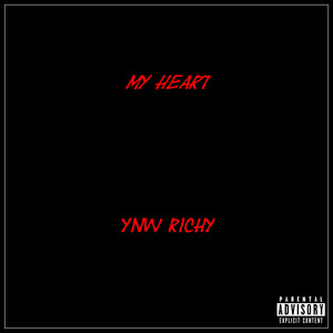 My Heart (Explicit)