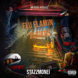 Flu Flamin Sliders (Explicit)