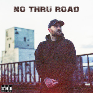 No Thru Road (Explicit)