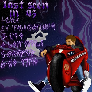 Last Seen In Oz (Explicit)