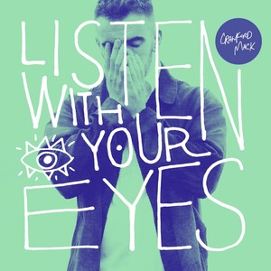 Listen With Your Eyes