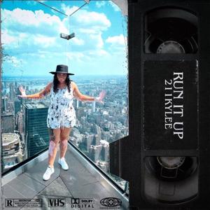 Run It Up (Explicit)