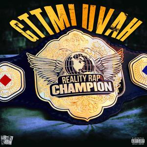 RealityRapChamp (Explicit)