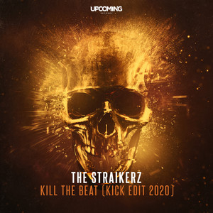 Kill The Beat (Kick Edit 2020) (Extended)