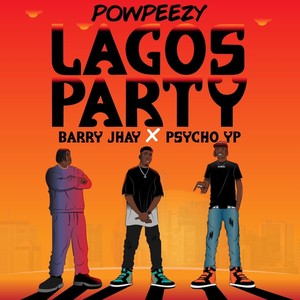 Lagos Party (Remix) [Explicit]