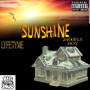 SUNSHINE (feat. 2400 flyBoi) [Explicit]