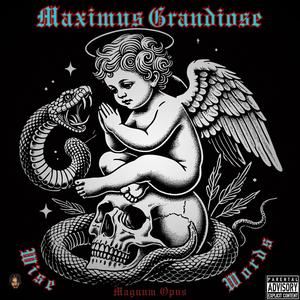 Maximus Grandiose: Magnum Opus (Explicit)