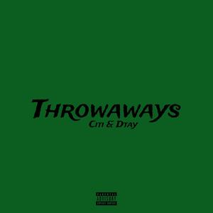 Citi & Dtay - Throwaways (Explicit)