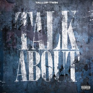 Talk About (Explicit)