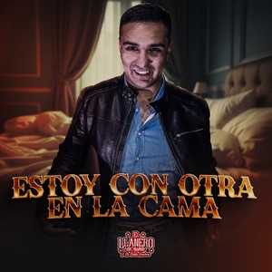 Estoy con otra en la cama