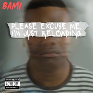 Please Excuse Me, I'm Just Reloading (Explicit)