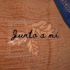 Junto a mí
