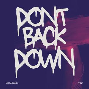 Dont Back Down (Explicit)