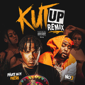 Kut up (Remix) [Explicit]