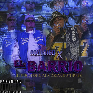 Aqui Sigo X el Barrio (Explicit)