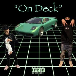 On Deck (feat. YGB SKUDO) [Explicit]