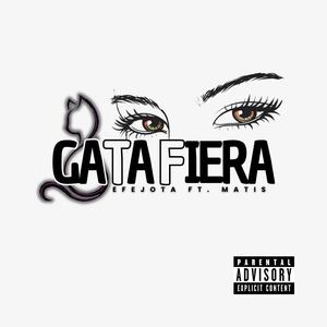 GATA FIERA (Explicit)