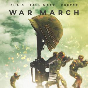 War March (feat. Sha G & Cortez) [Explicit]