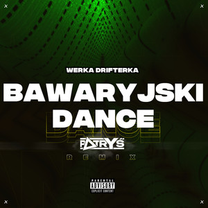 Bawaryjski Dance (Patryś Remix) [Explicit]