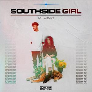 Southside Girl (Explicit)