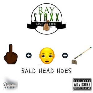 Bald Head Hoes (Explicit)