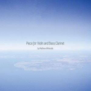 Piece for Violin and Bass Clarinet