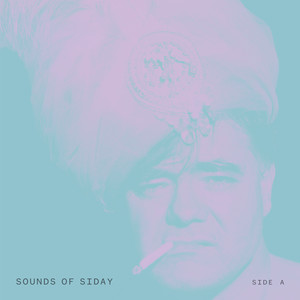 Sounds of Siday: Side A