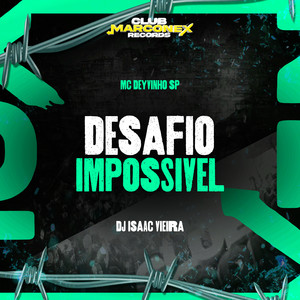 Desafio Impossível (Explicit)