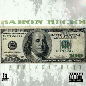 In Bucks I Trust (Explicit)