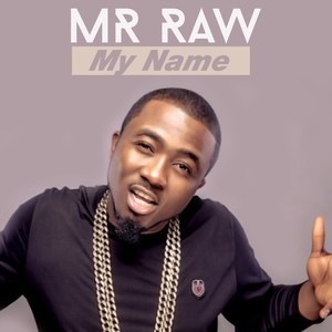 Mr Raw - My Name