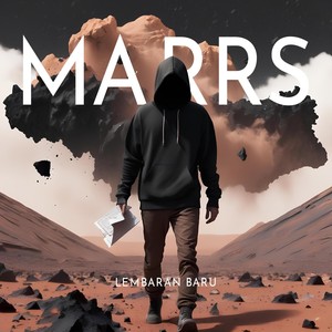MARRS - Datang Dan Pergi